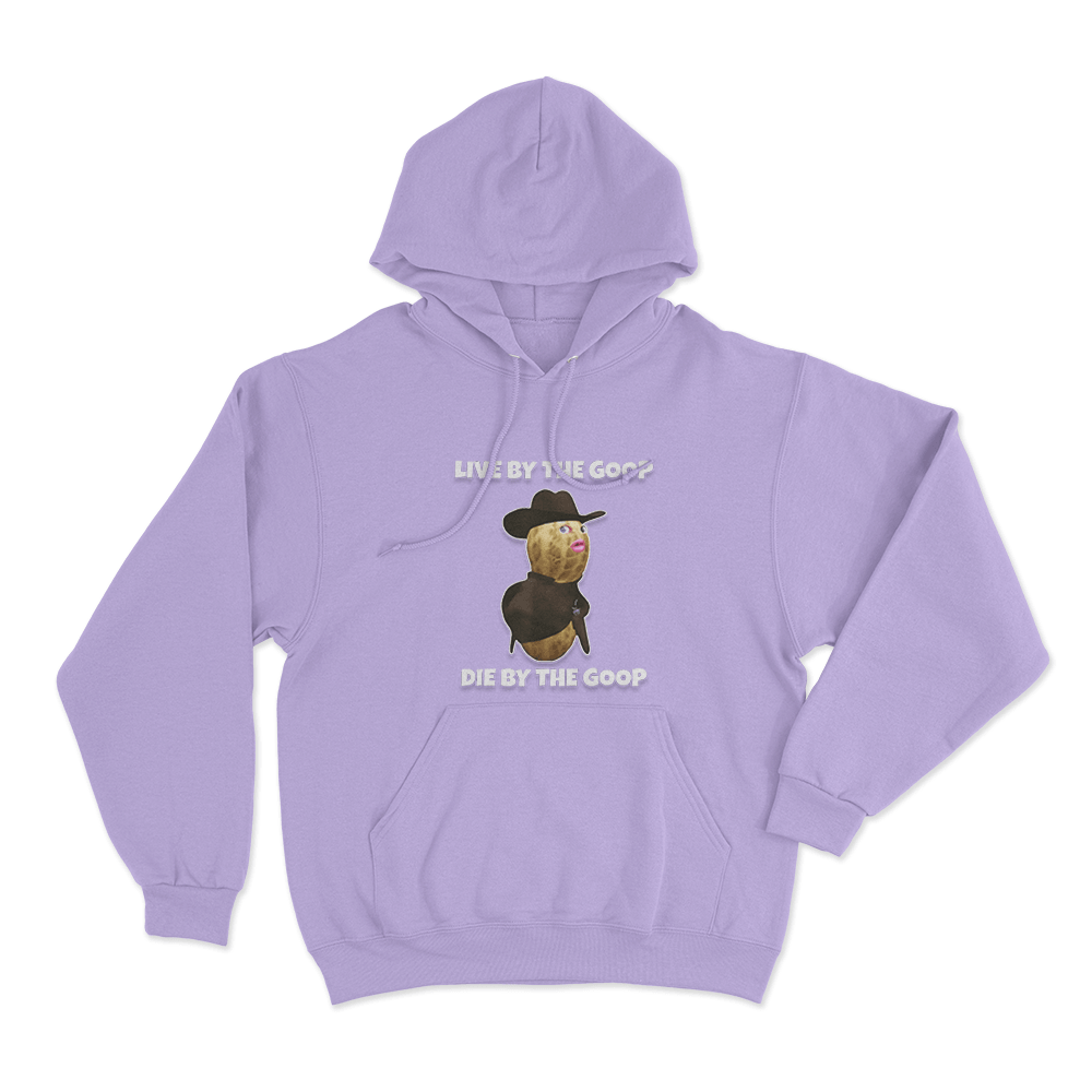 Live By The Goop Die By The Goop Unisex Hoodie Purple Live By The Goop Die By The Goop Unisex Hoodie Purple